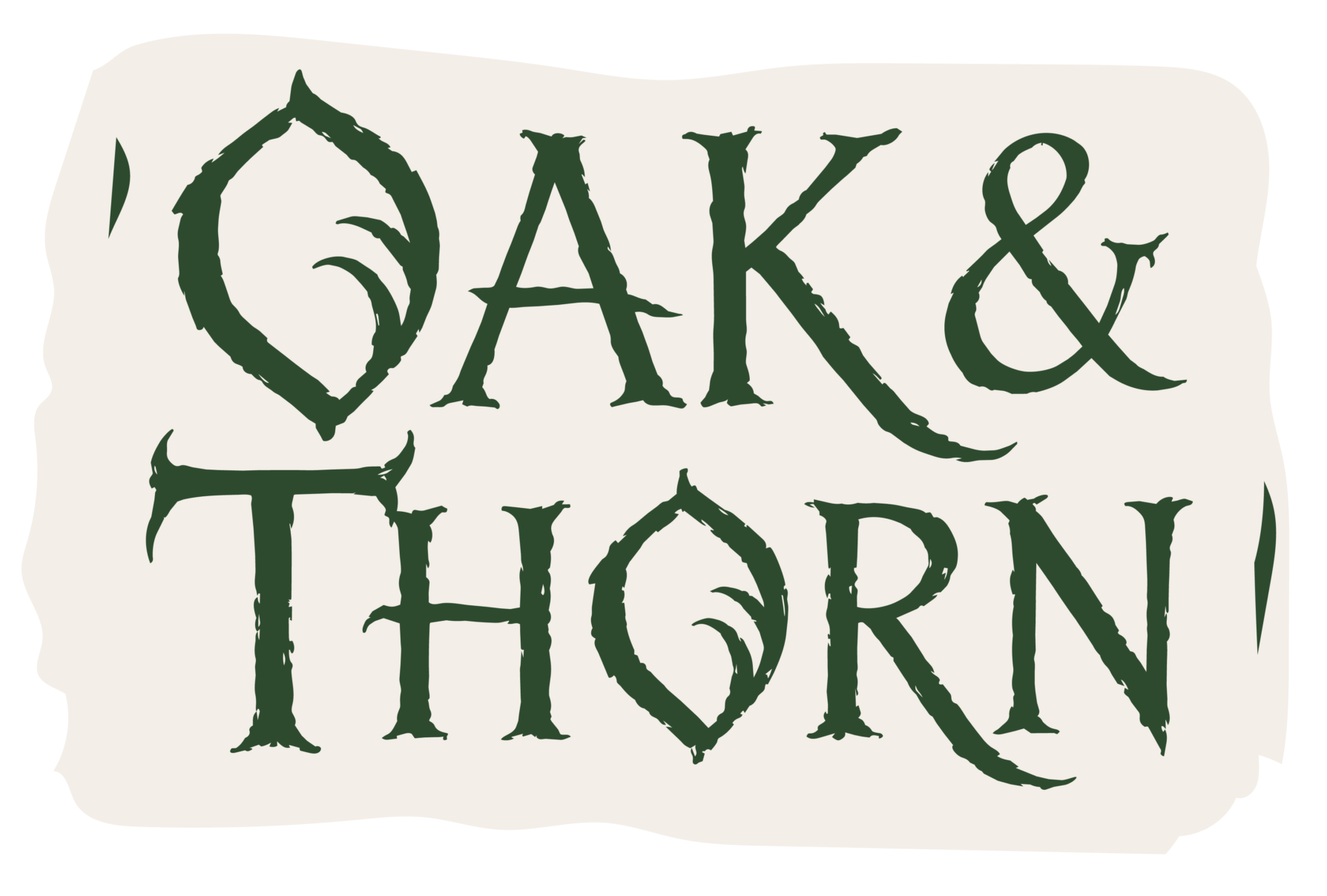 Oak and Thorn Ceremonies